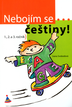 Obrázok Nebojím se... češtiny! (1. - 3. ročník)