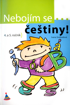 Obrázok Nebojím se... češtiny! (4. - 5. ročník)