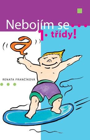 Obrázok Nebojím se 1. třídy!