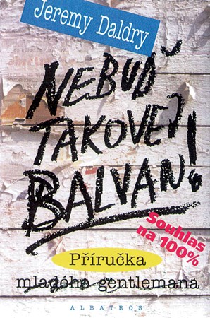 Obrázok Nebuď takovej balvan