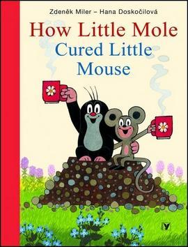 Obrázok How Little Mole Cured Little Mouse