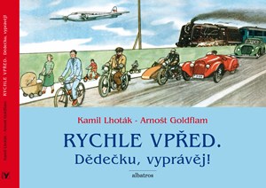 Obrázok Rychle vpřed: Dědečku, vyprávěj!