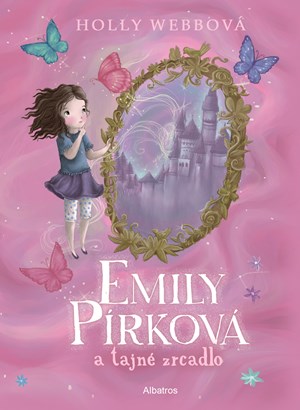 Obrázok Emily Pírková a tajné zrcadlo