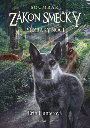 Obrázok Zákon smečky: Soumrak (2) - Přízraky noci