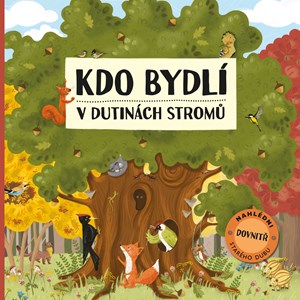 Obrázok Kdo bydlí v dutinách stromů