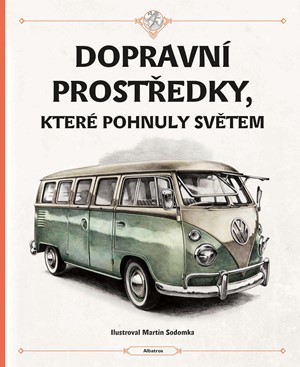 Obrázok Dopravní prostředky, které pohnuly světem