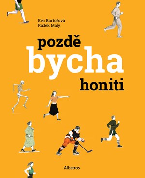 Obrázok Pozdě bycha honiti