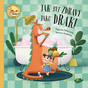 Obrázok Jak být zdravý jako drak!