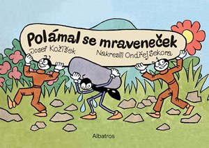 Obrázok Polámal se mraveneček (dárkové leporelo)