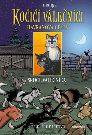 Obrázok Kočičí válečníci: Havranova cesta (3) - Srdce válečníka