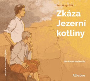 Obrázok Zkáza Jezerní kotliny (audiokniha pro děti)