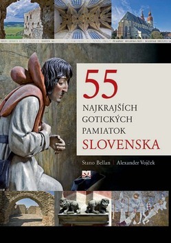 Obrázok 55 najkrajších gotických pamiatok Slovenska