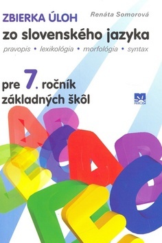 Obrázok Zbierka úloh zo slovenského jazyka 7. ročník