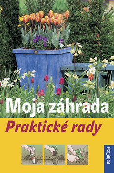 Obrázok Moja záhrada - Praktické rady - Pekný domov