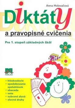 Obrázok Diktáty a pravopisné cvičenia pre 1.stupeň základných škôl - 3. vydanie