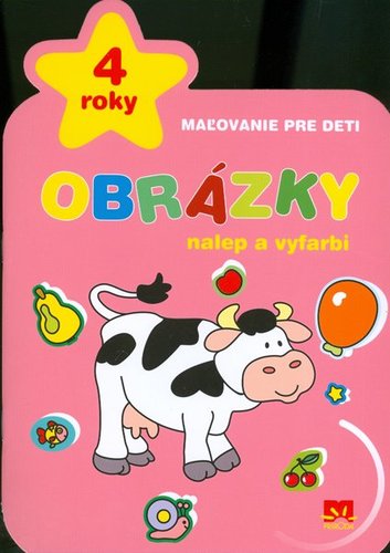 Obrázok Maľovanie pre deti - Obrázky nalep a vyfarbi (4 roky)