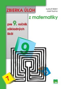 Obrázok Zbierka úloh z matematiky pre 9. ročník základných škôl