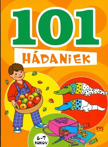 Obrázok 101 Hádaniek - pomarančová obálka ( 6 - 7 rokov)
