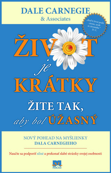 Obrázok Život je krátky žite tak, aby bol úžasný