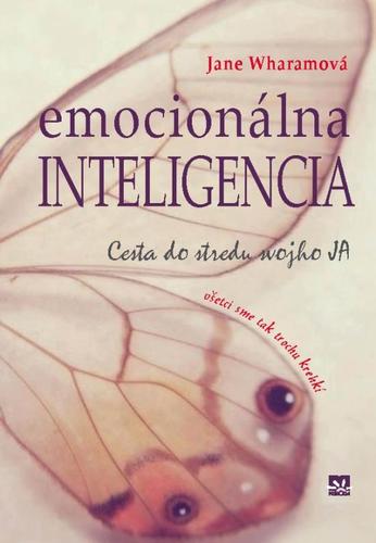 Obrázok Emocionálna inteligencia - cesta do stredu svojho JA