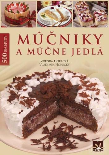 Obrázok Múčniky a múčne jedlá - 500 receptov