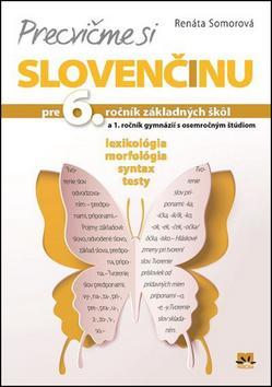 Obrázok Precvičme si slovenčinu pre 6. ročník základných škôl