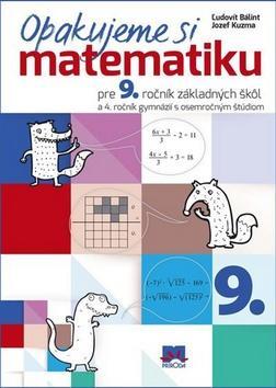 Obrázok Opakujeme si matematiku pre 9. ročník základných škôl