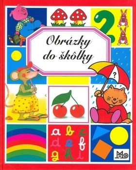 Obrázok Obrázky do škôlky - 3.vydanie