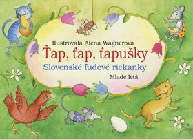 Obrázok Ťap, ťap, ťapušky - Slovenské ľudové riekanky