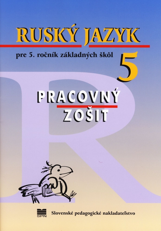 Obrázok Ruský jazyk pre 5. ročník základných škôl - Pracovný zošit - 7. vydanie