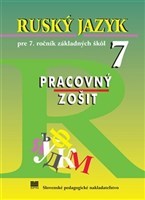 Obrázok Ruský jazyk pre 7. ročník ZŠ - Pracovný zošit, 3.vyd.