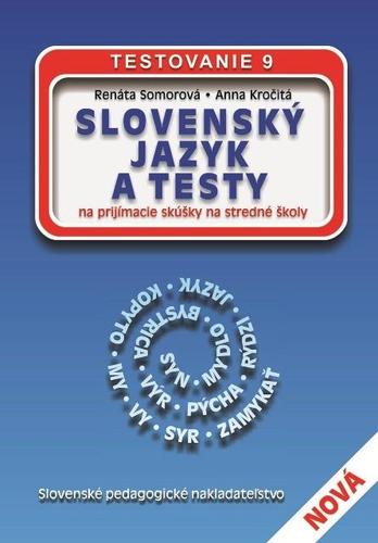 Obrázok SJ a testy na prijímacie skúšky na stredné školy – Testovanie 9 3. prepacované vydanie