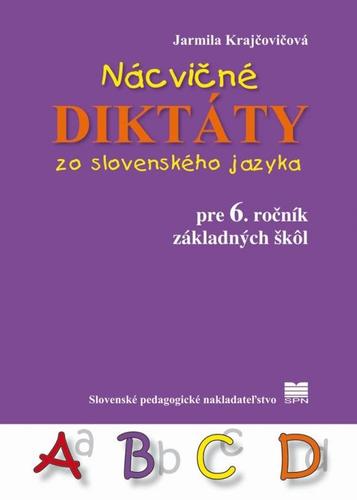 Obrázok Nácvičné diktáty zo slovenského jazyka pre 6. ročník ZŠ