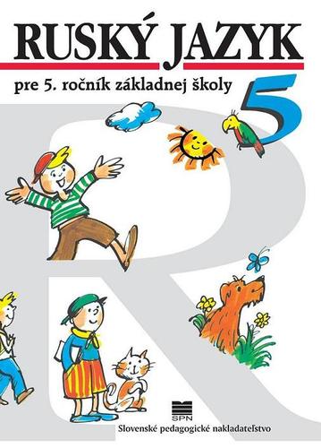 Obrázok Ruský jazyk pre 5. ročník ZŠ, 9 vyd.