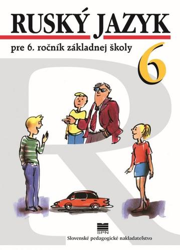 Obrázok Ruský jazyk pre 6. ročník ZŠ, 7.vyd.