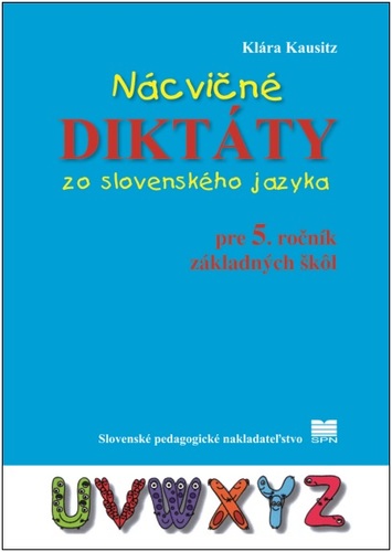 Obrázok Nácvičné diktáty zo slovenského jazyka pre 5. ročník ZŠ