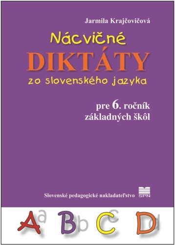 Obrázok Nácvičné diktáty zo slovenského jazyka pre 6. ročník ZŠ