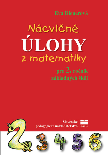 Obrázok Nácvičné úlohy z matematiky pre 2. ročník ZŠ, 2. vyd.