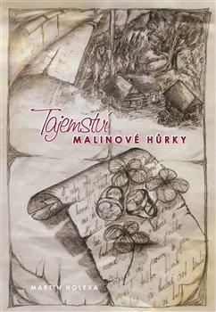 Obrázok Tajemství Malinové hůrky