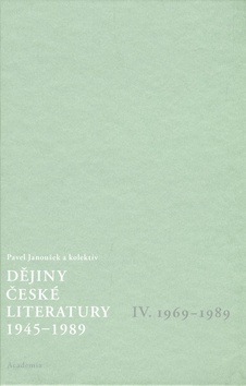 Obrázok Dějiny české literatury 1945-1989 - IV.díl 1969-1989+CD