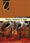 Obrázok Pluhy, nemoci a ropa