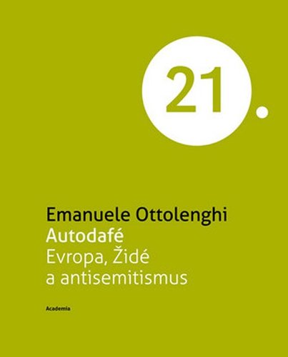 Obrázok Autodafé Evropa, Židé a antisemitismus (Edice 21. století)
