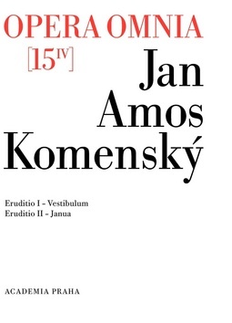 Obrázok Opera omnia 15/IV - Eruditionis scholasticae pars prima, Vestibulum a Eruditionis scholasticae pars II Janua