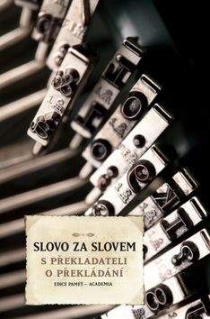 Obrázok Slovo za slovem - S překladateli o překládání
