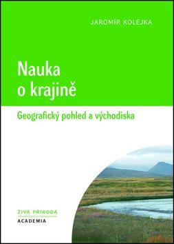 Obrázok Nauka o krajině - Geografický pohled a v