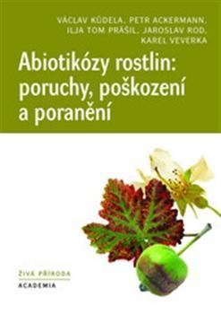 Obrázok Abiotikózy rostlin: poruchy, poškození a poranění