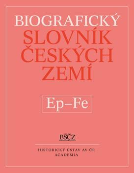 Obrázok Biografický slovník českých zemí Ep - Fe