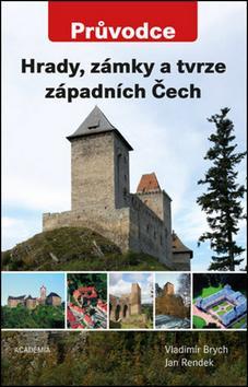 Obrázok Hrady, zámky a tvrze západních Čech - Průvodce
