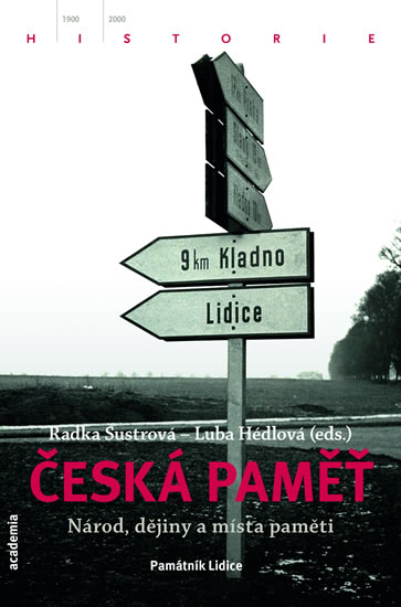 Obrázok Česká paměť - Národ, dějiny a místa paměti