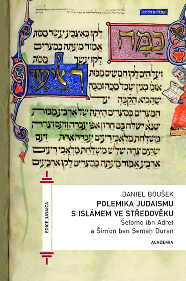Obrázok Polemika judaismu s islámem ve středověku /Šelomo ibn Adret a Šimon ben Cemach Duran